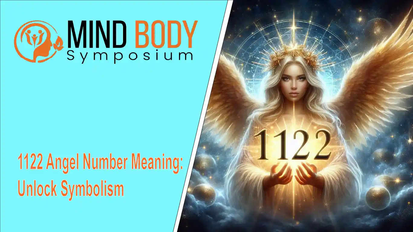 1122 Angel Number Meaning: Unlocking Symbolism - MindBodySymposium